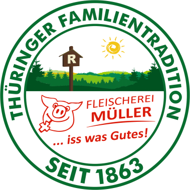Fleischerei Müller … iss was Gutes!